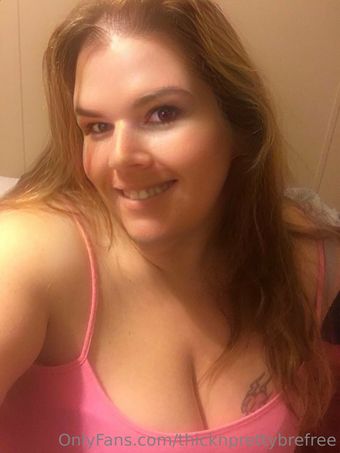 thicknprettybrefree